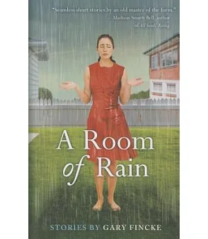 A Room of Rain: Stories