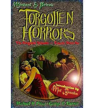 Forgotten Horrors: The Original Volume, Except More So