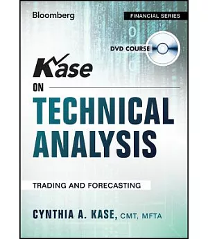 Kase on Technical Analysis: Trading and Forecasting