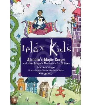 Aladdin’s Magic Carpet: And Other Fairytale Meditations for Children