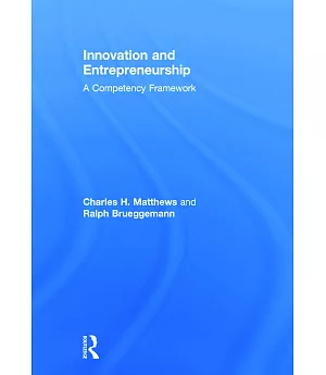 Innovation and Entrepreneurship: A Competency Framework