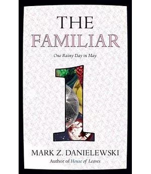The Familiar: One Rainy Day in May