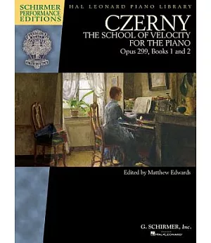 The School of Velocity for the Piano Opus 299, Books 1 and 2