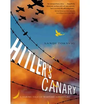 Hitler’s Canary