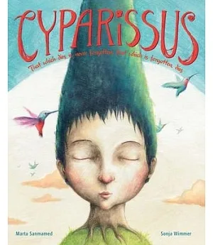 Cyparissus: That which dies is never forgotten; that which is forgotten, dies