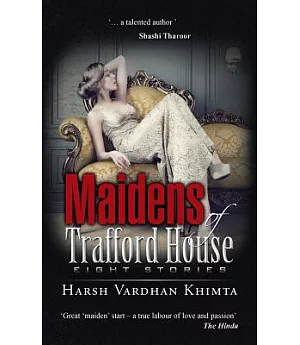 Maidens of Trafford House: Ten Stories