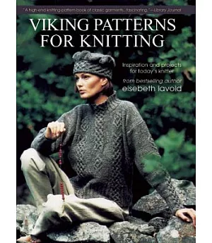 Viking Patterns for Knitting: Inspiration and Projects for Today’s Knitter