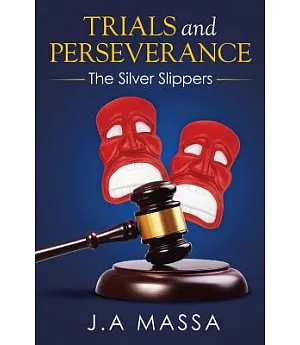 Trials and Perseverance: The Silver Slippers