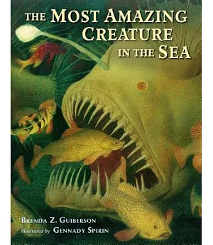 The Most Amazing Creature in the Sea