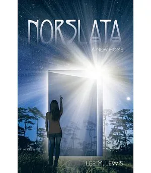 Norslata: A New Home