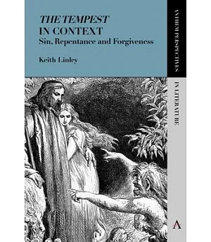 The Tempest in Context: Sin, Repentance and Forgiveness