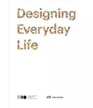 Designing Everyday Life
