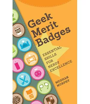 Geek Merit Badges: Essential Skills for Nerdy Excellence