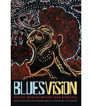 Blues Vision: African American Writing from Minnesota