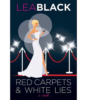 Red Carpets & White Lies