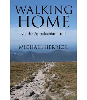 Walking Home: Via the Appalachian Trail