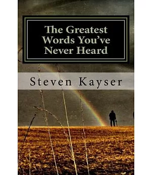 The Greatest Words You’ve Never Heard: True Stories of Triumph