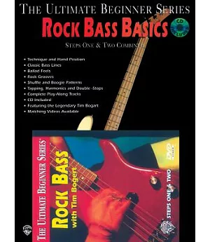 The Ultimate Beginner Mega Pak: Rock Bass Basics Mega Pak: Steps One & Two Combined
