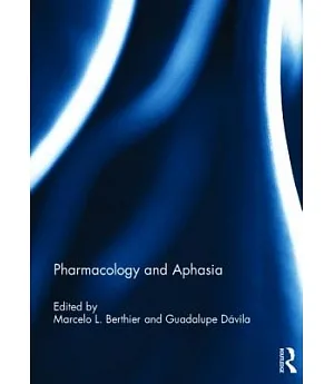Pharmacology and Aphasia