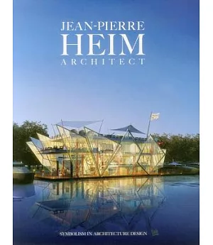 Jean-Pierre Heim Architect: Symbolism in Architecture Design