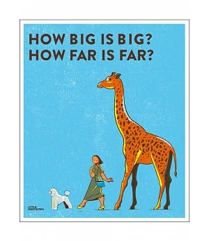 How Big Is Big? How Far Is Far?: Measurements for Children