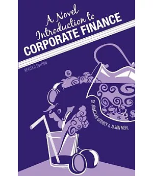 A Novel Introduction to Corporate Finance