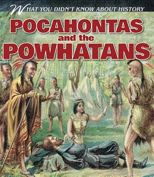 Pocahontas and the Powhatans
