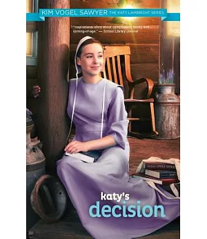 Katy’s Decision