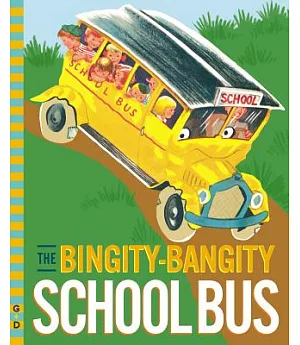The Bingity-bangity School Bus