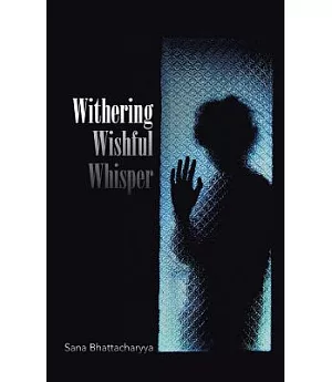 Withering Wishful Whisper