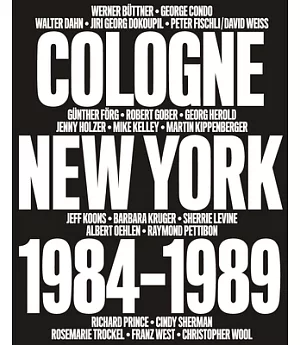 No Problem: Cologne / New York, 1984-1989