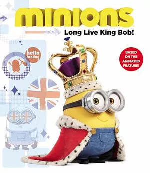 Minions: Long Live King Bob!