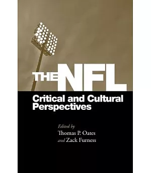The NFL: Critical and Cultural Perspectives