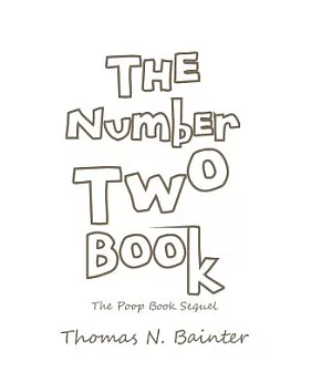 The Number Two Book: The Poop Book Sequel