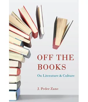 Off the Books: On Literature and Culture