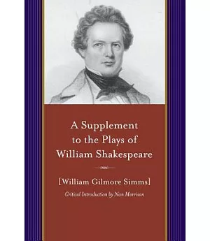 A Supplement to the Plays of William Shakespeare