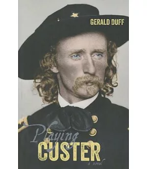 Playing Custer