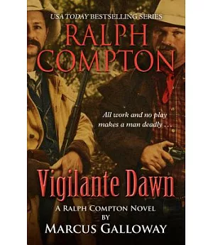 Ralph Compton: Vigilante Dawn