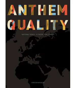 Anthem Quality: National Songs - A Theoretical Survey