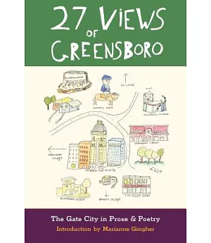27 Views of Greensboro: The Gate City in Prose & Poetry