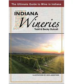 Indiana Wineries: The Ultimate Guide to Wine in Indiana