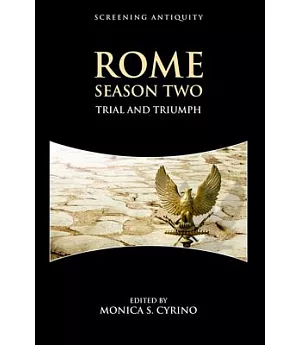Rome, Season Two: Trial and Triumph