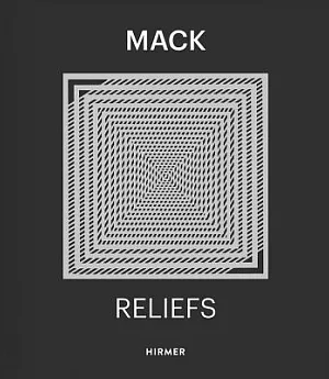 Heinz Mack: Reliefs