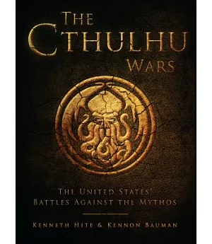The Cthulhu Wars: The United States’ Battles Against the Mythos