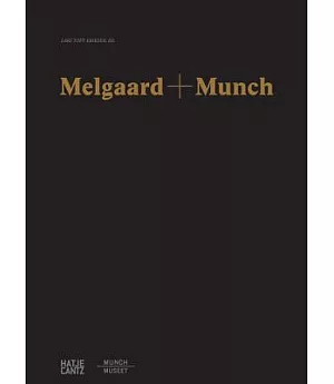 Melgaard + Munch: The End of It All Has Already Happened