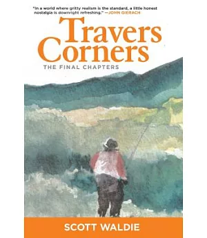 Travers Corners: The Final Chapters