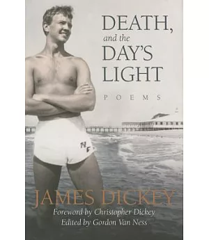 Death, and the Day’s Light: Poems