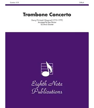 Trombone Concerto: For Brass Quintet