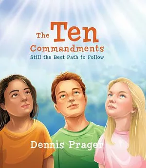 The Ten Commandments: Still the Best Path to Follow