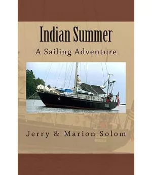 Indian Summer: A Sailing Adventure
